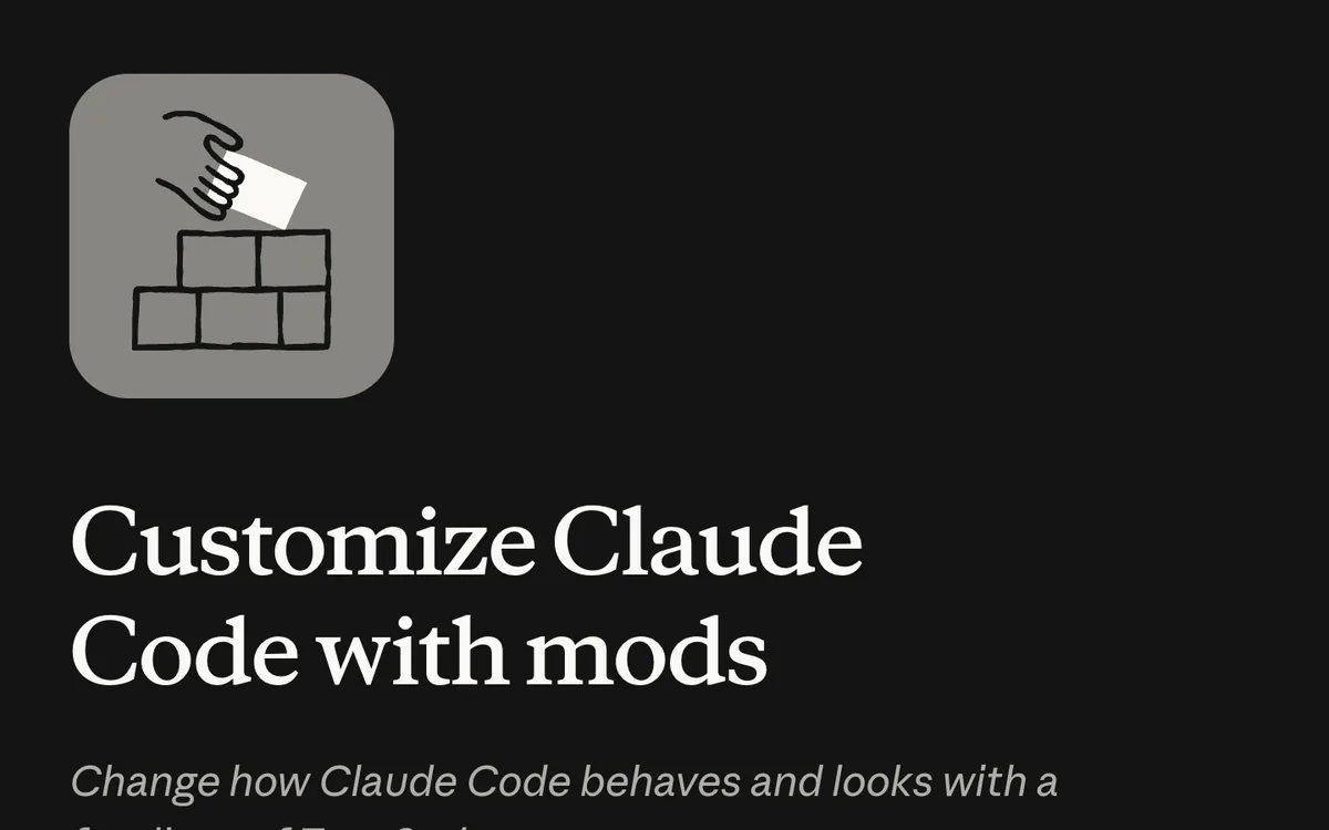הכותרת Customize Claude Code with mods מתוך ההכרזה של אנתרופיק בבלוג של Claude
